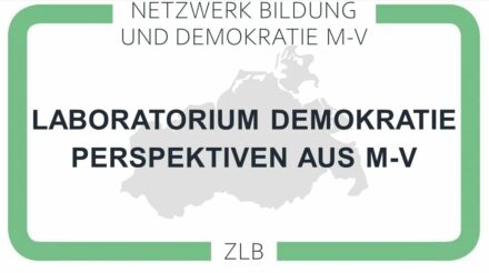 Laboratorium Demokratie – Perspektiven aus Mecklenburg-Vorpommern
